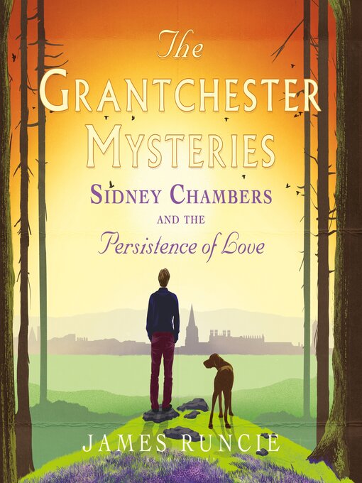 Title details for Sidney Chambers and the Persistence of Love by James Runcie - Wait list